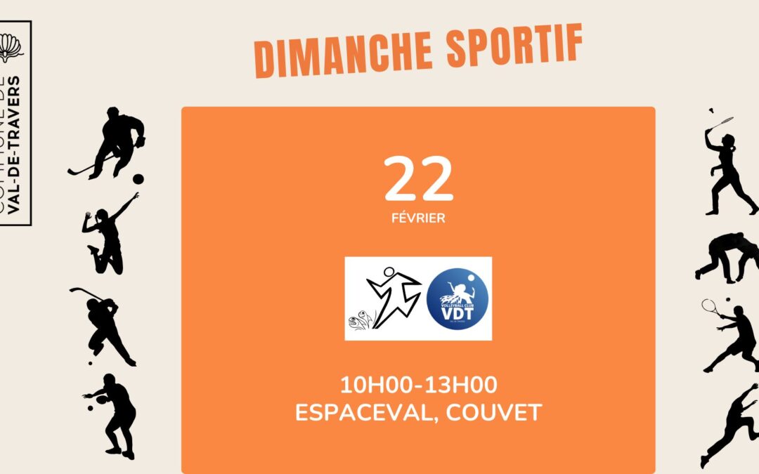 Dimanche sportif – 3ème matinée le 22 février